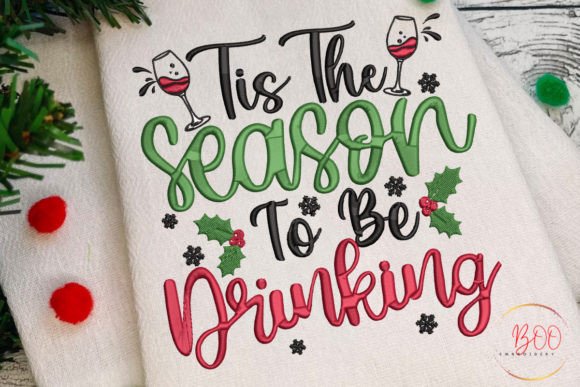 Tis the Season to Be Drinking Embroidery Review